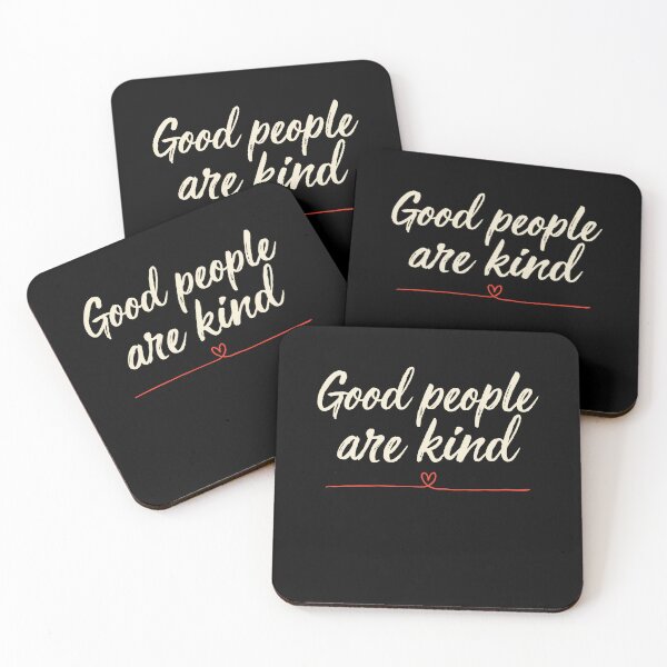 Item preview, Good People Are Kind Simple Positivity Gift designed and sold by Say It With Ink.