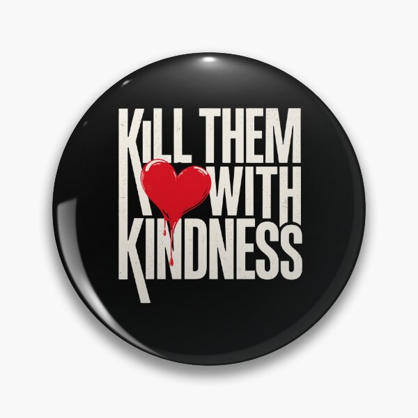Item preview, Kill Them With Kindness Sarcastic Heart Design designed and sold by Say It With Ink.