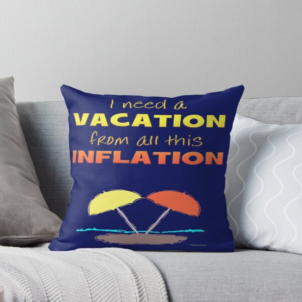 Item preview, Needing A Vacation from All This Inflation designed and sold by kristalcurt.