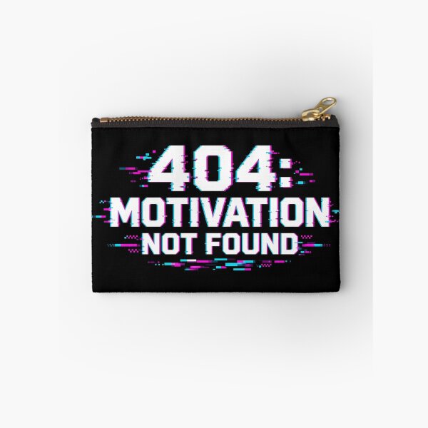 Item preview, 404 Motivation Not Found Glitch Typography Tee designed and sold by GSideArtStore.