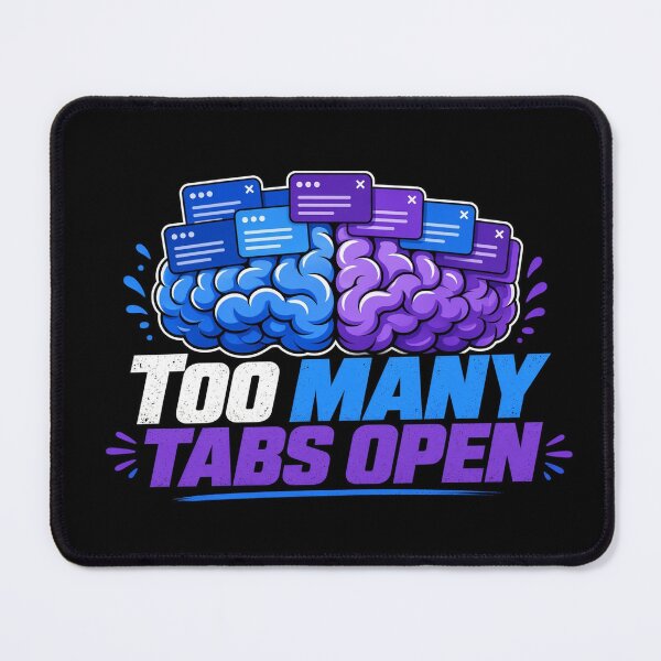 Item preview, Too Many Tabs Open Brain Browser Humor Tee designed and sold by GSideArtStore.