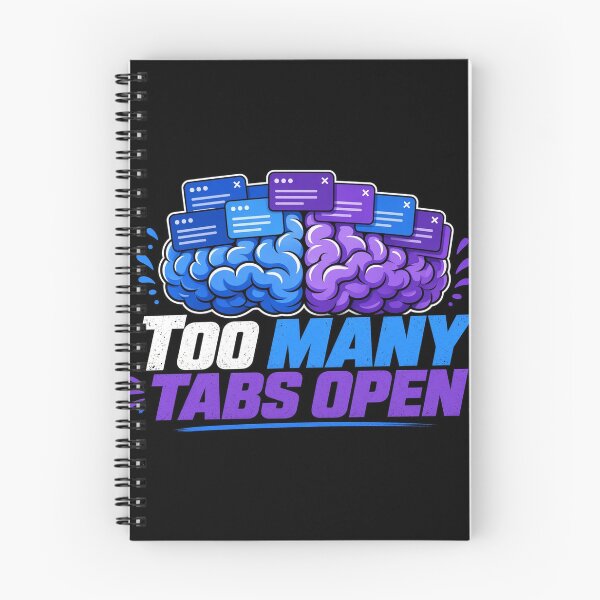 Item preview, Too Many Tabs Open Brain Browser Humor Tee designed and sold by GSideArtStore.