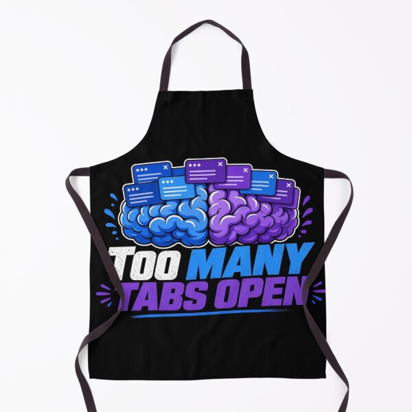 Item preview, Too Many Tabs Open Brain Browser Humor Tee designed and sold by GSideArtStore.