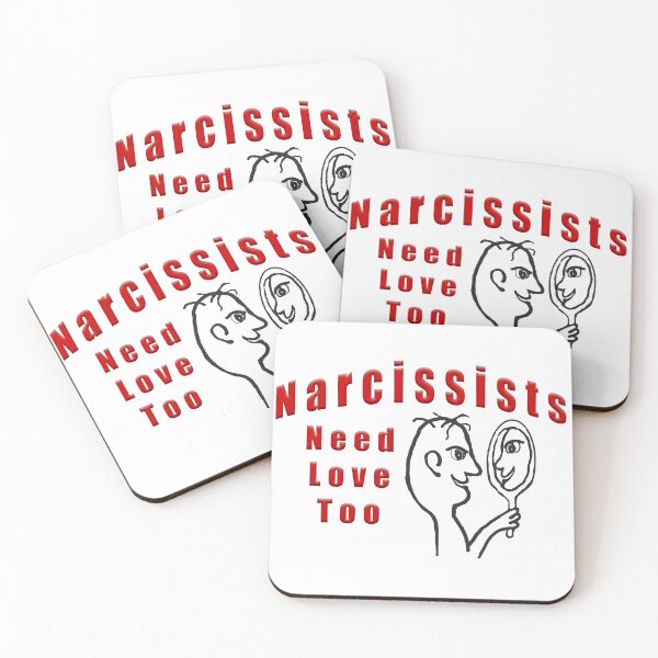 Item preview, Narcissists Need Love Too designed and sold by John Douglas.