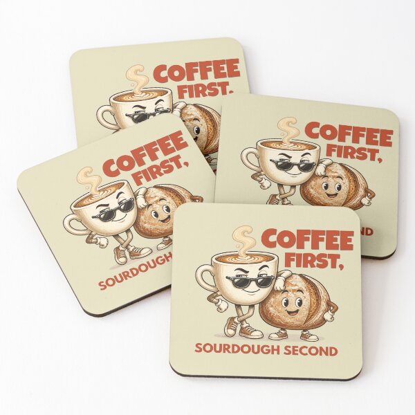 Item preview, Coffee First Sourdough Second Funny Baker Coffee Sticker designed and sold by KaBaRen.
