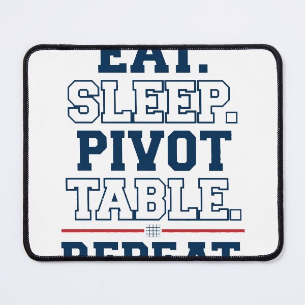 Item preview, Eat Sleep Pivot Table Repeat Data Analyst designed and sold by BerkleyCo.