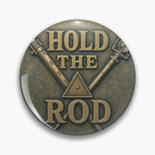 Item preview, Hold The Rod Surveyor Brass Emblem designed and sold by BoosterShop.