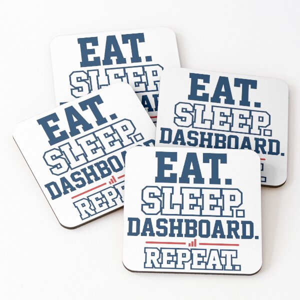 Artikelvorschau, Eat Sleep Dashboard Repeat Data Analyst entworfen und verkauft von BerkleyCo.