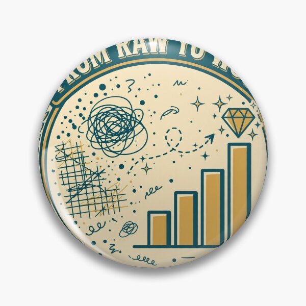 Item preview, From Raw to Wow Data Analyst Retro Badge designed and sold by BerkleyCo.