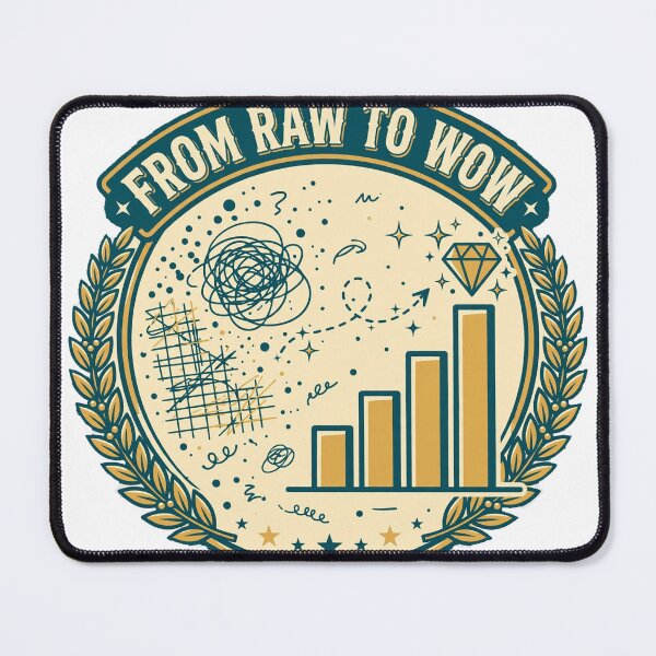 Item preview, From Raw to Wow Data Analyst Retro Badge designed and sold by BerkleyCo.