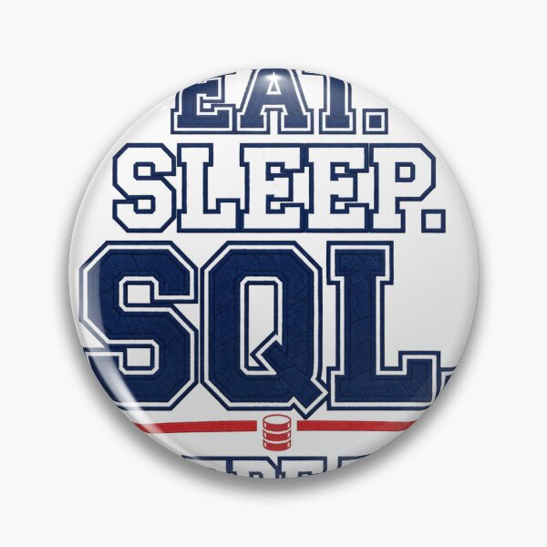 Artikelvorschau, Eat Sleep SQL Repeat Datenbankdesign entworfen und verkauft von BerkleyCo.