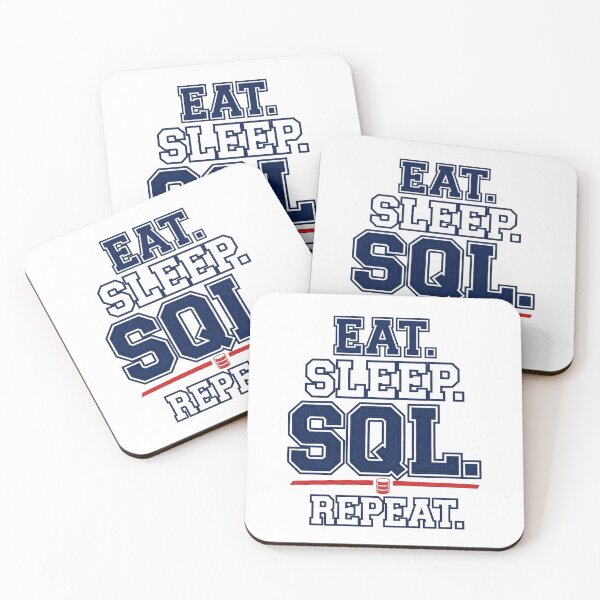 Artikelvorschau, Eat Sleep SQL Repeat Datenbankdesign entworfen und verkauft von BerkleyCo.