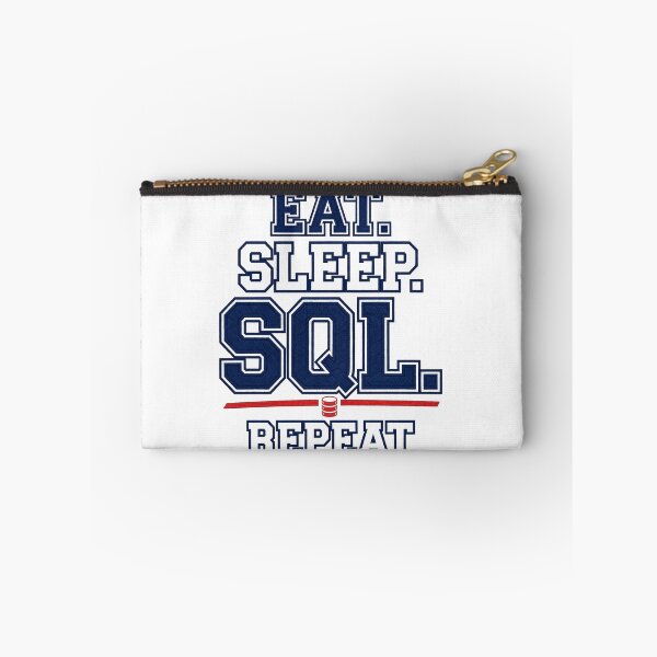 Item preview, Eat Sleep SQL Repeat Database Design designed and sold by BerkleyCo.