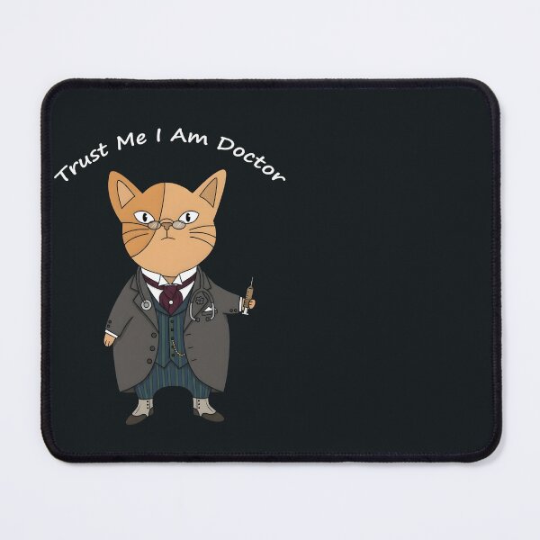 Item preview, Trust Me I Am a Doctor Cat designed and sold by hutofdesigns.