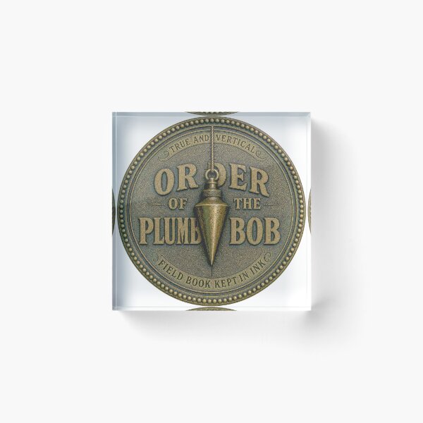 Item preview, Order of the Plumb Bob Survey Club Emblem designed and sold by BoosterShop.