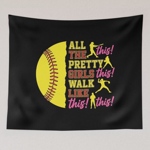 Item preview, All The Pretty Girls Walk Like This Softball Pitcher designed and sold by MizoX7.