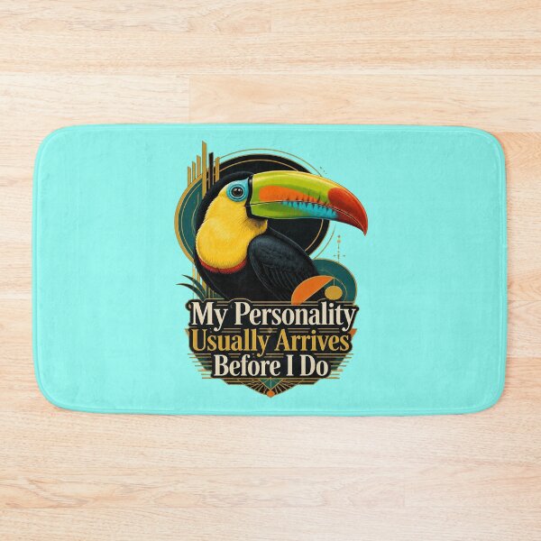 Item preview, Keel-billed Toucan My Personality Usually Arrives Before I Do designed and sold by Max Store.