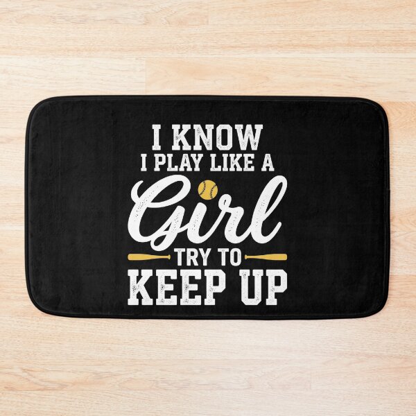 Item preview, I Know I Play Like A Girl Softball Citation Motivation designed and sold by MizoX7.