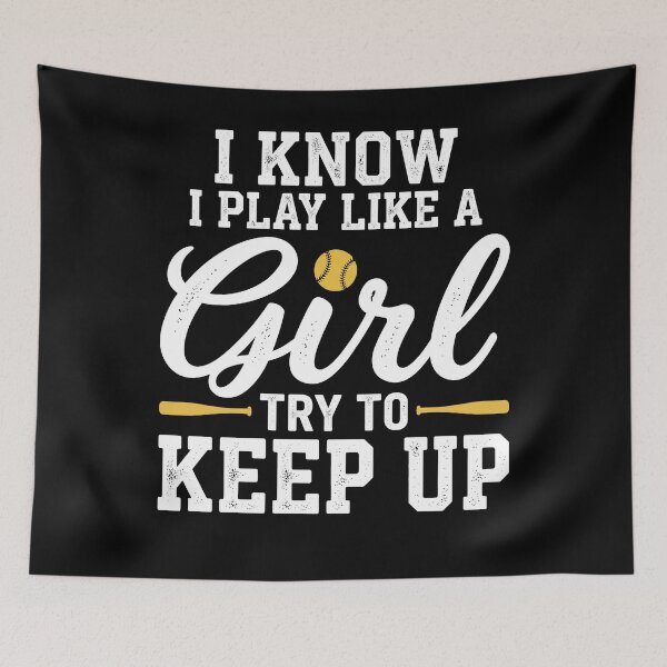 Item preview, I Know I Play Like A Girl Softball Citation Motivation designed and sold by MizoX7.
