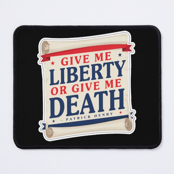 Item preview, Give Me Liberty or Give Me Death - Scroll Design designed and sold by Peter Stawicki.
