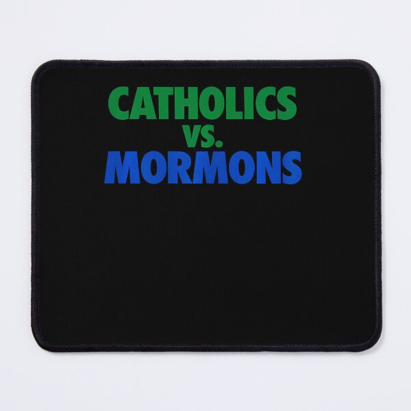 Item preview, Catholics Vs Mormons Funny Religious Rivalry Quote Fans designed and sold by snailslowdance.