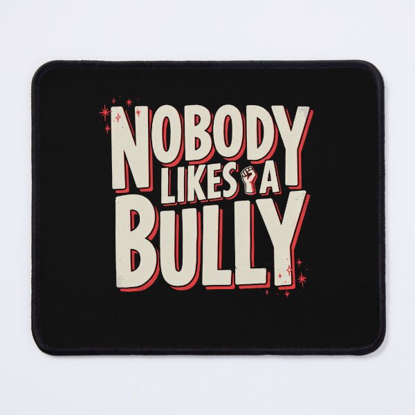 Item preview, Nobody Likes A Bully Anti Bullying Positivity designed and sold by Say It With Ink.