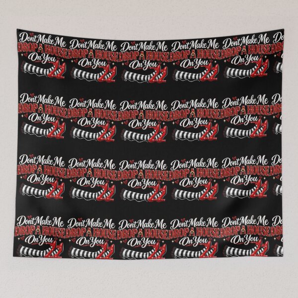 Item preview, Don'T Make Me Drop A House On You Women'S Casual Halloween designed and sold by snailslowdance.