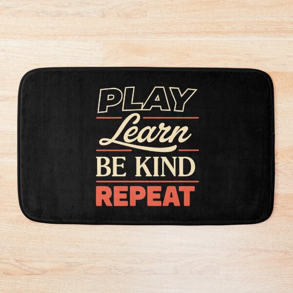 Item preview, Play Learn Be Kind Repeat Positivity Gift designed and sold by Say It With Ink.