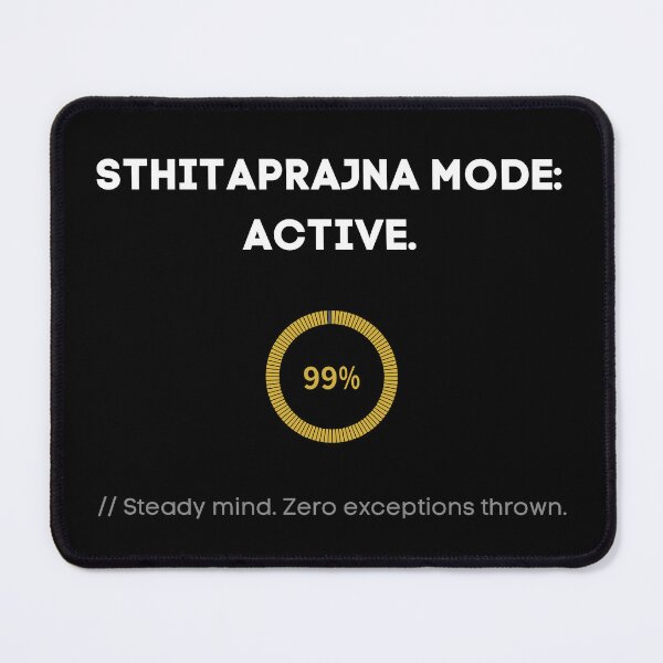 Item preview, Sthitaprajna Mode Active Funny Coding Logic Mindset T-Shirt designed and sold by Jibon Pothiker Diary.