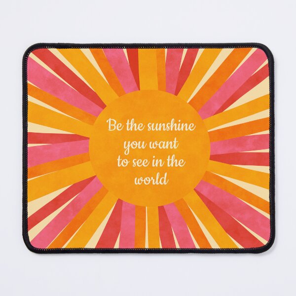 Item preview, Be the sunshine quote designed and sold by Ana Gorozpe.