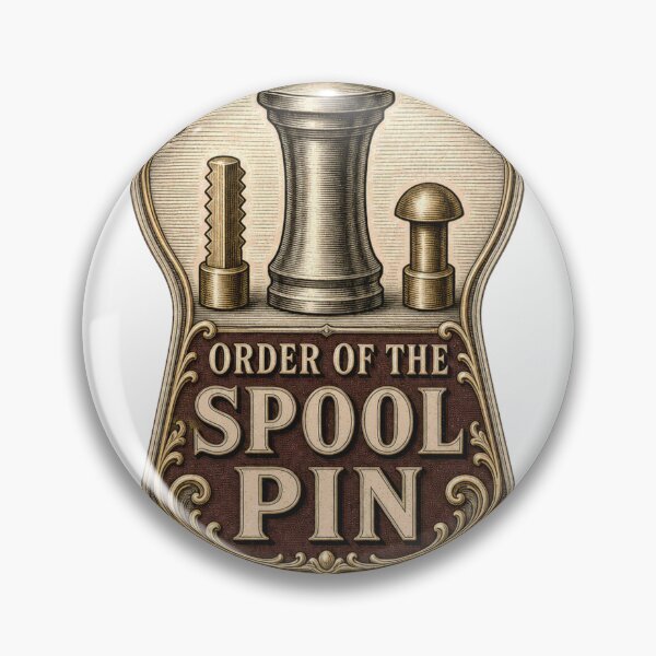 Item preview, Order of the Spool Pin Safety Pin Emblem designed and sold by BoosterShop.