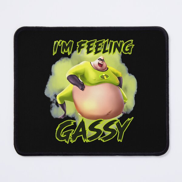 Item preview, I'M FEELING GASSY Mr. Incredible Parody designed and sold by Bloowardi.