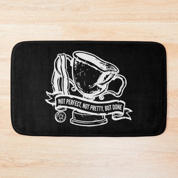 Item preview, Not Perfect, Not Pretty, But Done designed and sold by JoseloRochaArt.