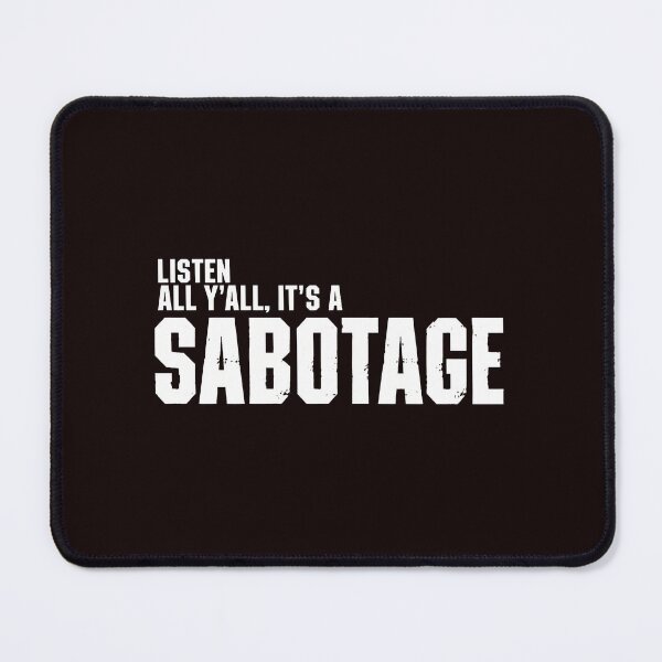 Item preview, Listen All Y'all Sabotage Car Quote designed and sold by FlipStrawSpot.