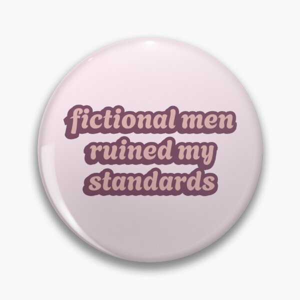 Item preview, fictional men ruined my standards designed and sold by PerchingCrow.