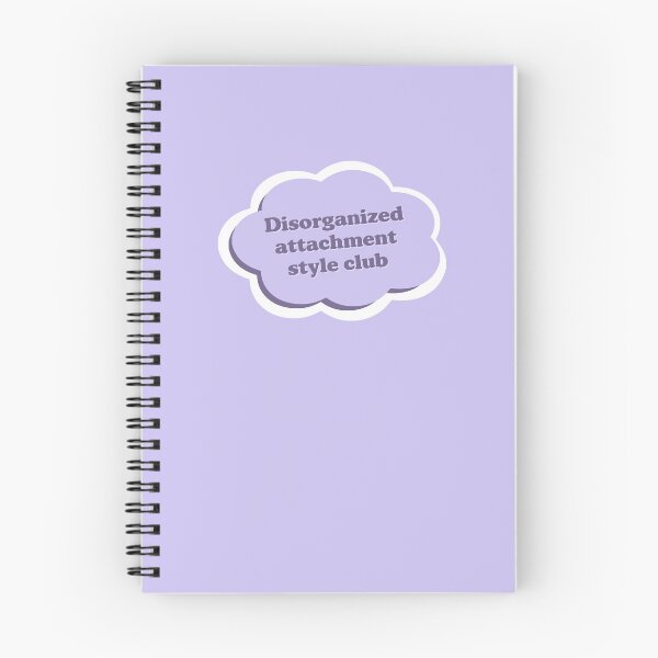 Item preview, Disorganized Attachment Style Club designed and sold by Cute-Chaotic-Co.