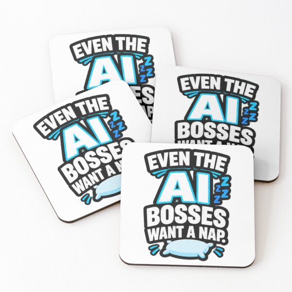 Item preview, Even The AI Bosses Want A Nap Funny Sarcastic Quote Design designed and sold by Kenzie & Co.