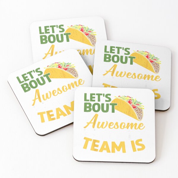 Item preview, Let's Taco Bout How Awesome My Team Is T-Shirt designed and sold by darknessman666.