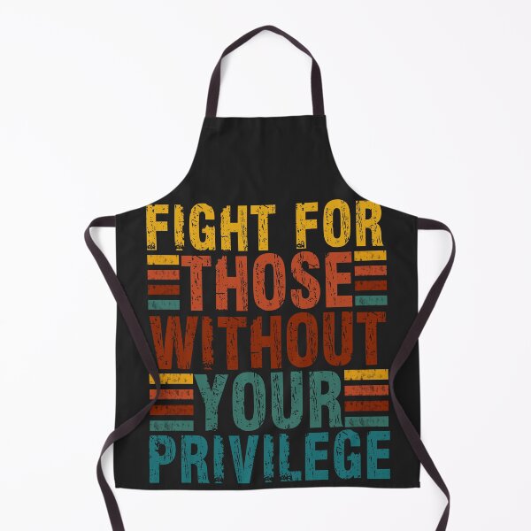 Item preview, Fight For Those Without Your Privilege T-Shirt – Social Justice & Ally Statement Tee designed and sold by legendaryskins.