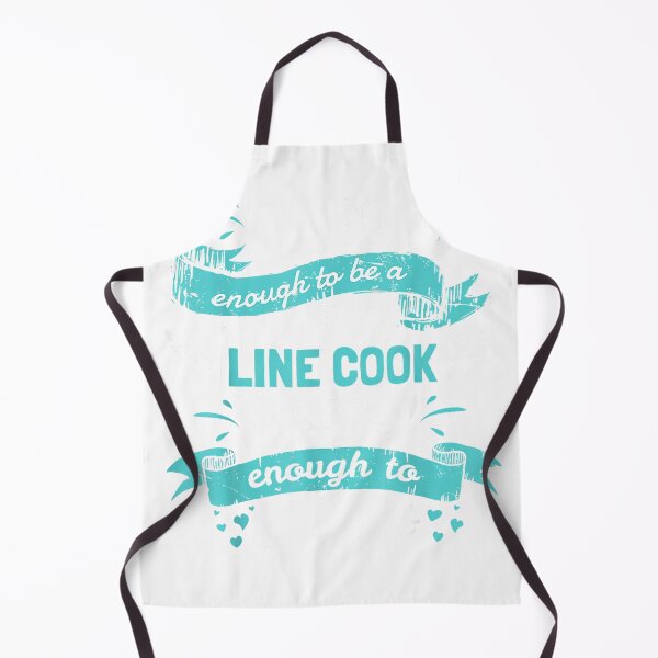 Item preview, Line Cook Quotes Shirt. Line Cook Gifts Funny T-Shirt designed and sold by Lakshya20031.