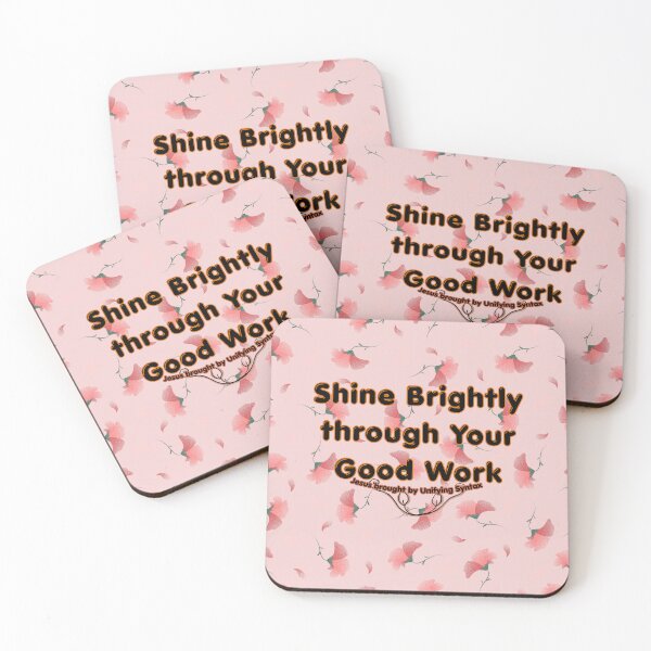 Item preview, Shine Brightly Through Your Good Work - Inspiring Minimalism Products designed and sold by UnifyingSyntax.