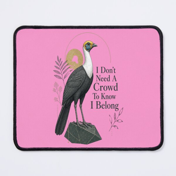 Item preview, White-necked Rockfowl - I Don't Need A Crowd To Know I Belong designed and sold by Max Store.