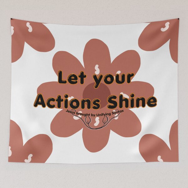 Item preview, Let Your Actions Shine - Inspiring Minimalism Products designed and sold by UnifyingSyntax.