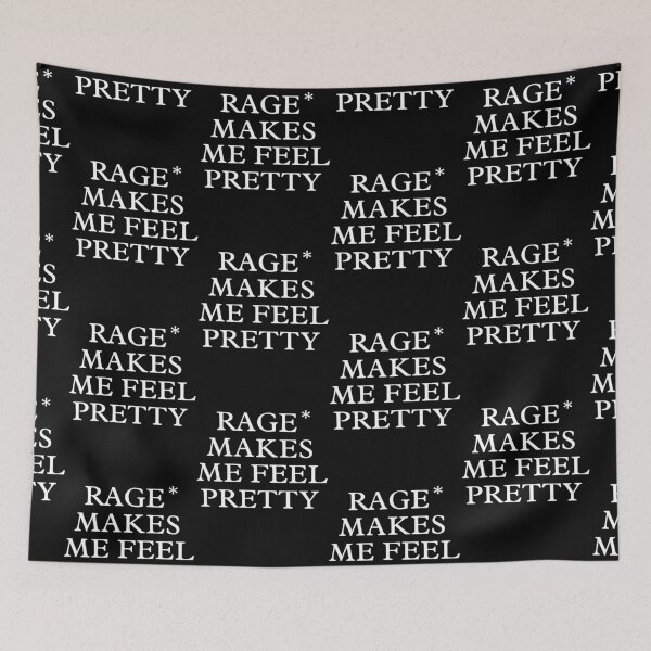 Item preview, Rage Makes Me Feel Pretty designed and sold by PYPuzzle.
