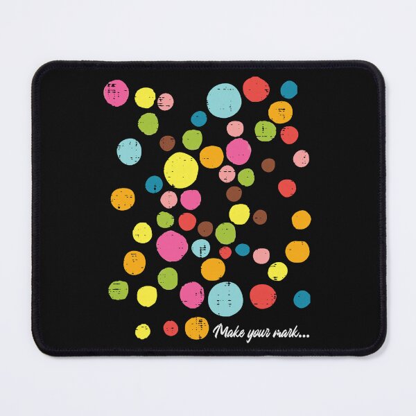 Item preview, Make Your Mark Colorful Dots International Dot Day designed and sold by khdmalakarak.