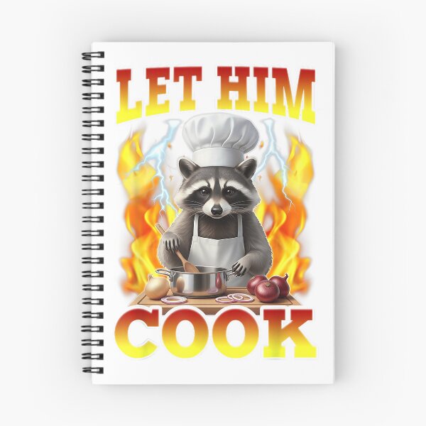 Item preview, Let Him Cook Funny Sarcastic Raccoon MasterChef Meme T-Shirt designed and sold by eBoy31.