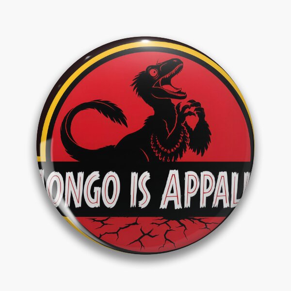 Item preview, MONGO IS APPALLED Dino Emblem Humor designed and sold by drawfreak.