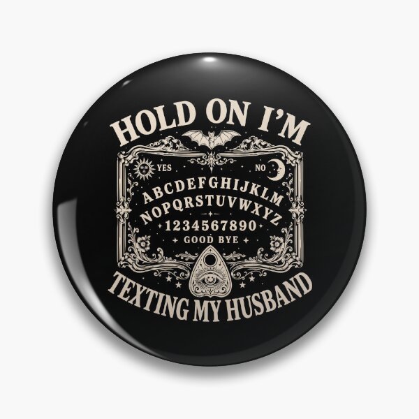 Item preview, Hold On I'm Texting My Husband Widow Spirit Board designed and sold by nryum.