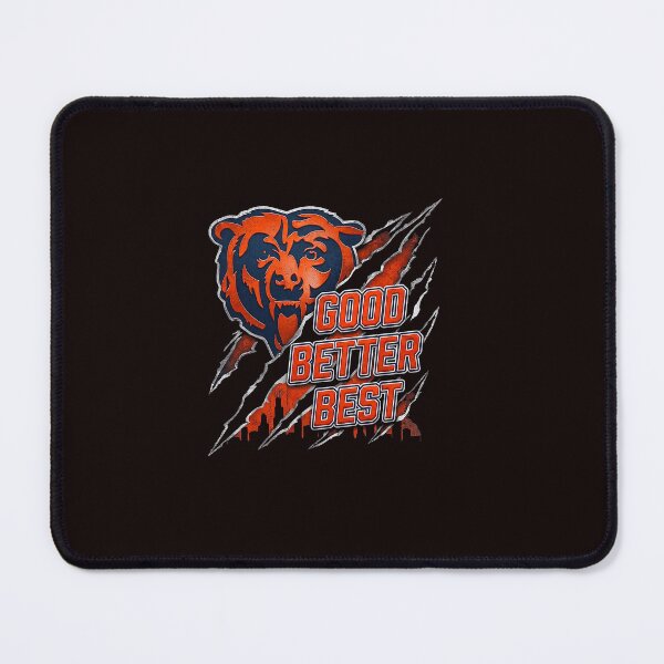 Item preview, Good Better Best Chicago Bears Fan Pride designed and sold by ImeldaSparks.