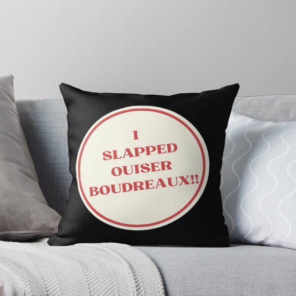 Item preview, I Slapped Ouiser Boudreaux designed and sold by RoumiArtf.